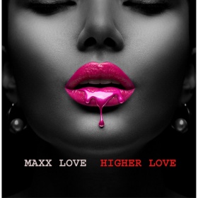 MAXX LOVE - HIGHER LOVE